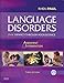 Language Disorders from Infancy Through Adolescence: Assessment and Intervention