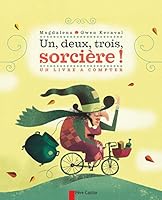 Un, deux, trois, sorcière !: Un livre à compter 2081263769 Book Cover