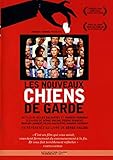 Les Nouveaux chiens de garde
