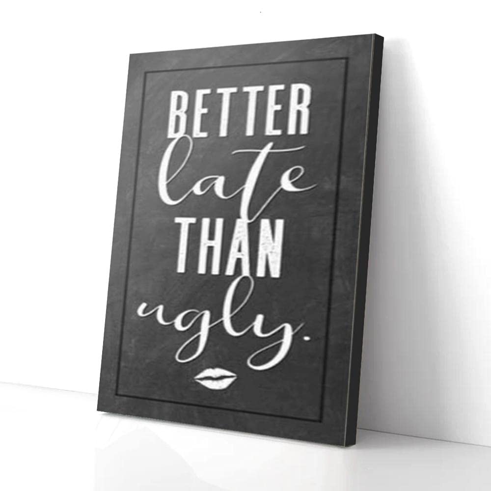 Yaasimoule Grey Better Late Than Ugly Wood Family Canvas Prints Wall Art