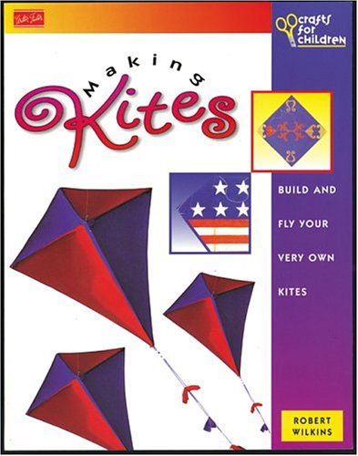 Making Kites (Crafts for Children) 1560102160 Book Cover