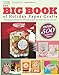 The Big Book of Holiday Paper Crafts-Over 500 Easy Keepsake Designs for all Holidays and Seasons (Leisure Arts)