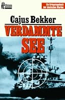 Verdammte See. Ein Kriegstagebuch der deutschen Marine 1939 - 1945 3924896259 Book Cover