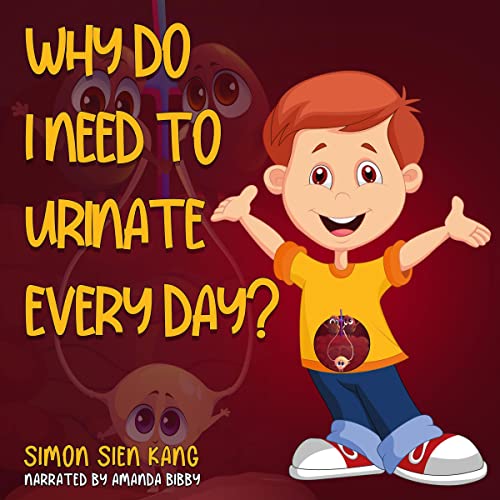 Why Do I Need to Urinate Every Day? by Simon Sien Kang episode artwork