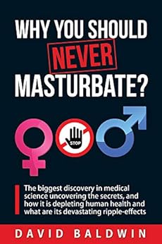 Why you should NEVER masturbate? The biggest discovery in