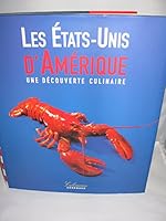 Les Etats Unis d'Amérique, une découverte culinaire 3829026226 Book Cover