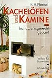Kachelöfen und Kamine handwerksgerecht gebaut