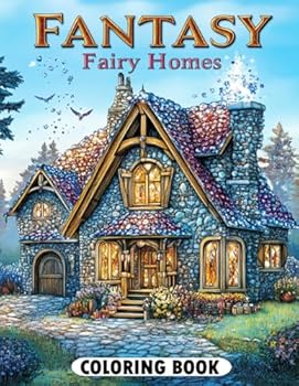 Paperback Fantasy Fairy Homes Coloring Book: Whimsical Fairy Abodes for Creative Coloring Fun Book