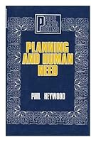 Planning and Human Need (People, Plans & Problems) 0715363158 Book Cover