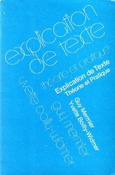 Paperback Explication de Texte Theorie et Pratique [French] Book