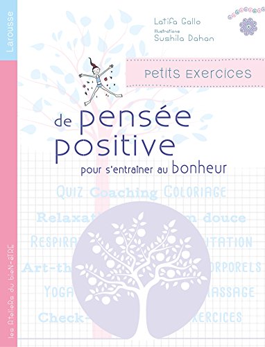 Petits exercices de pensée positive