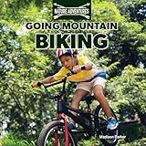 Going Mountain Biking (Nature Adventures)