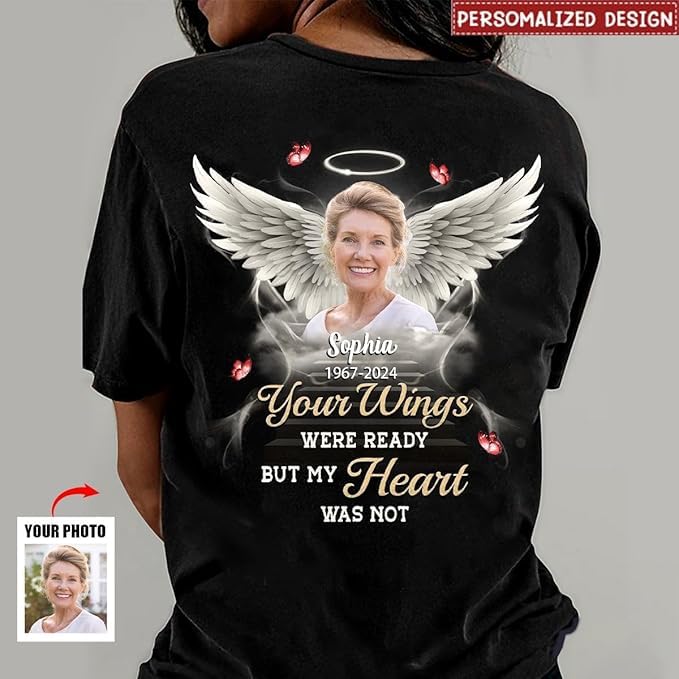 Custom Photo Never Walk Alone-Memorial Personalized T-Shirt, Your Wings was Ready But My Heart was Note, Custom Photo Shirt, Gifts for Loss of Mom Dad Black2