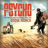  Psycho; the K-Ark and Allstar Recordings,1962-1969