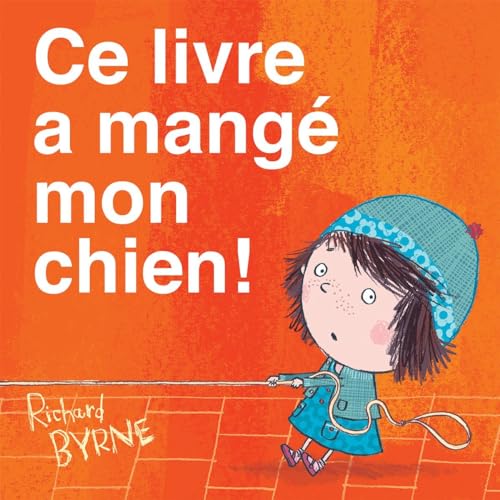 CE Livre a Mangé Mon Chien! (French Edition) [French] 1443136999 Book Cover