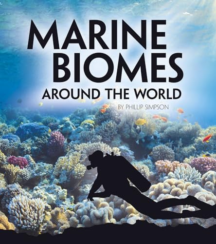 Marine Biomes Around the World (Exploring Earth... 1543575358 Book Cover
