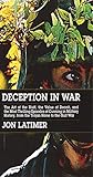 Deception in War: The Art of the Bluff, the Value of Deceit, and the Most Thrilling Episodes of Cunning in Military History, from the Trojan Horse to the Gulf War