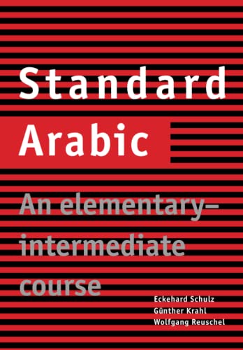Standard Arabic: An Elementary-Intermedtiate Course