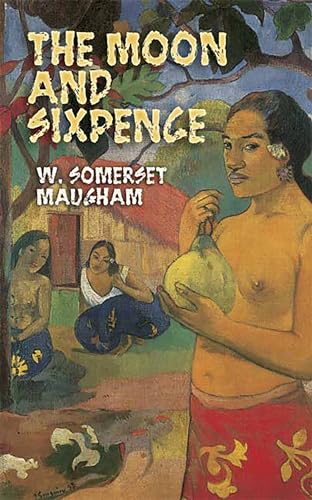 The Moon and Sixpence (Dover Value Editions)