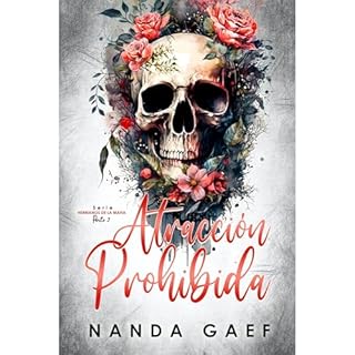 Atracci&oacute;n Prohibida Audiolibro Por Nanda Gaef arte de portada