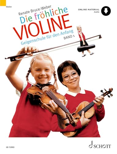 Die fröhliche Violine: Geigenschule für den Anfang. Band 1. Violine. (Die fröhliche Violine, Band 1)