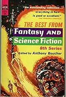 The Best From Fantasy and Science Fiction: 8th Series B07FZ6YQ67 Book Cover