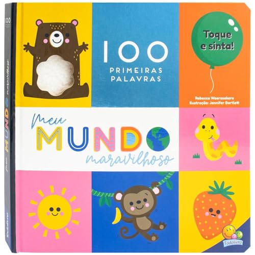 100 Primeiras Palavras – Toque e Sinta: Meu Mundo Maravilhoso: