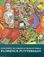 Encountering the narrative in the recent work of Florence Putterman 0963959808 Book Cover
