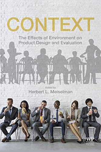 Context: The Effects of Environment on Product Design and Evaluation
