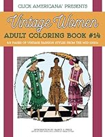 Vintage Fashion from the Mid-1920s: Vintage Women Adult Coloring Book #14 1944633685 Book Cover