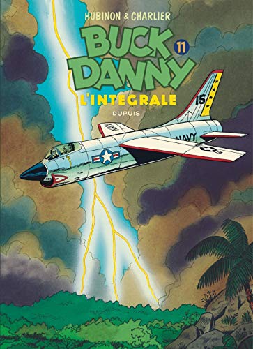 Télécharger Buck Danny - L'intégrale - tome 11 - Buck Danny 11 (intégrale) 1970 - 1979 PDF Ebook En Ligne