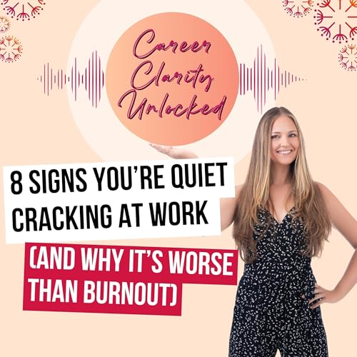8 Signs You’re Quiet Cracking at Work (and Why It’s Worse Than Burnout) cover art