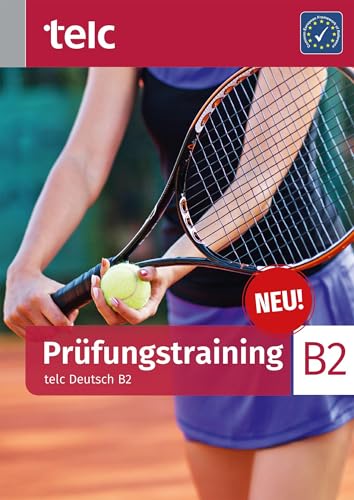 Prüfungstraining. Telc Deutsch B2