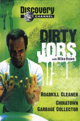 Discovery Channel's - Dirty Jobs with Mike Rowe: Roadkill Cleaner ...