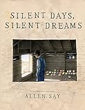 Silent Days, Silent Dreams