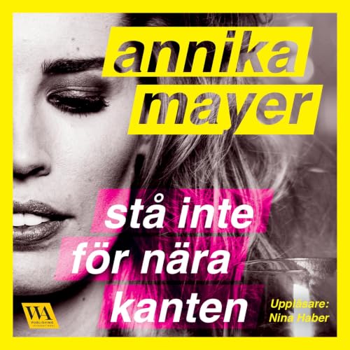 St&aring; inte f&ouml;r n&auml;ra kanten Titelbild