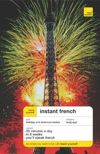 Teach Yourself Instant French - Elisabeth Smith