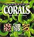 Aquarium Corals: Selection, Husbandry, and Natural History