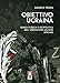 Obiettivo Ucraina. Genesi Storica E Geopolitica Dell’Operazione Militare Speciale - 3