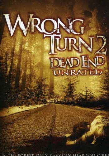 Wrong Turn 2: Dead End (Unrated)
