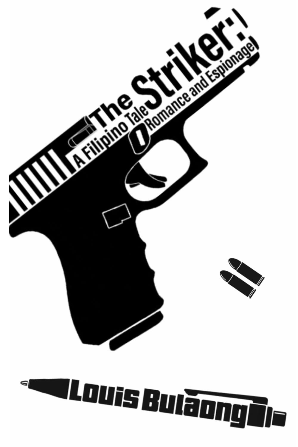 The Striker: A Filipino Tale of Romance and Espionage
