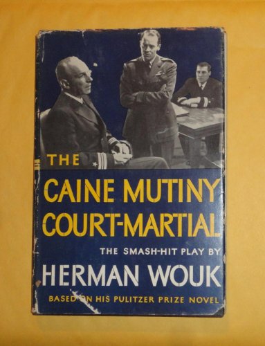 The Caine Mutiny Court-Martial B000OO371Q Book Cover