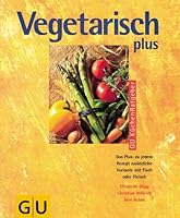 Vegetarisch plus 3774229759 Book Cover
