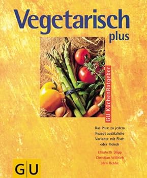 Perfect Paperback Vegetarisch plus [German] Book