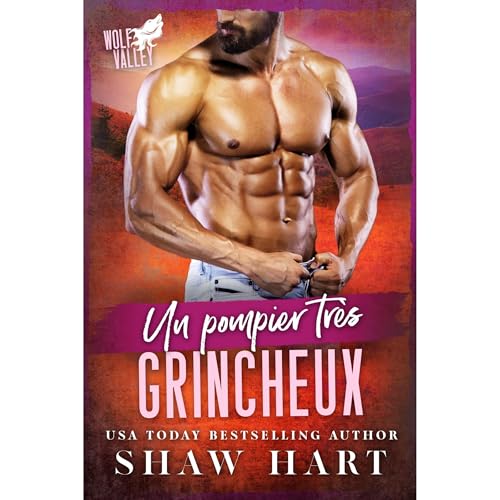 Un pompier tr&egrave;s grincheux Audiobook By Shaw Hart cover art
