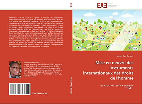 Mise en oeuvre des instruments internationaux des droits de l'homme: les droits de l'enfant au Bénin TOME I (Omn.Univ.Europ.) (French Edition)