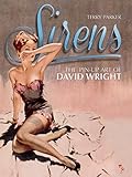 Sirens: The Pin-Up Art of David Wright
