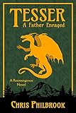 Tesser: A Father Enraged (A Reemergence Novel)