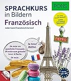  PONS Sprachkurs in Bildern Französisch: Jeder kann Französisch lernen - mit dem visuellen PONS-Prinzip: Jeder kann Französisch lernen! Mit MP3-CD