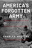 army of two pc emulator  America\'s Forgotten Army: The True Story of the U.S. Seventh Army in WWII - And An Unknown Battle that Changed History (Forgotten Aspects of World War Two)